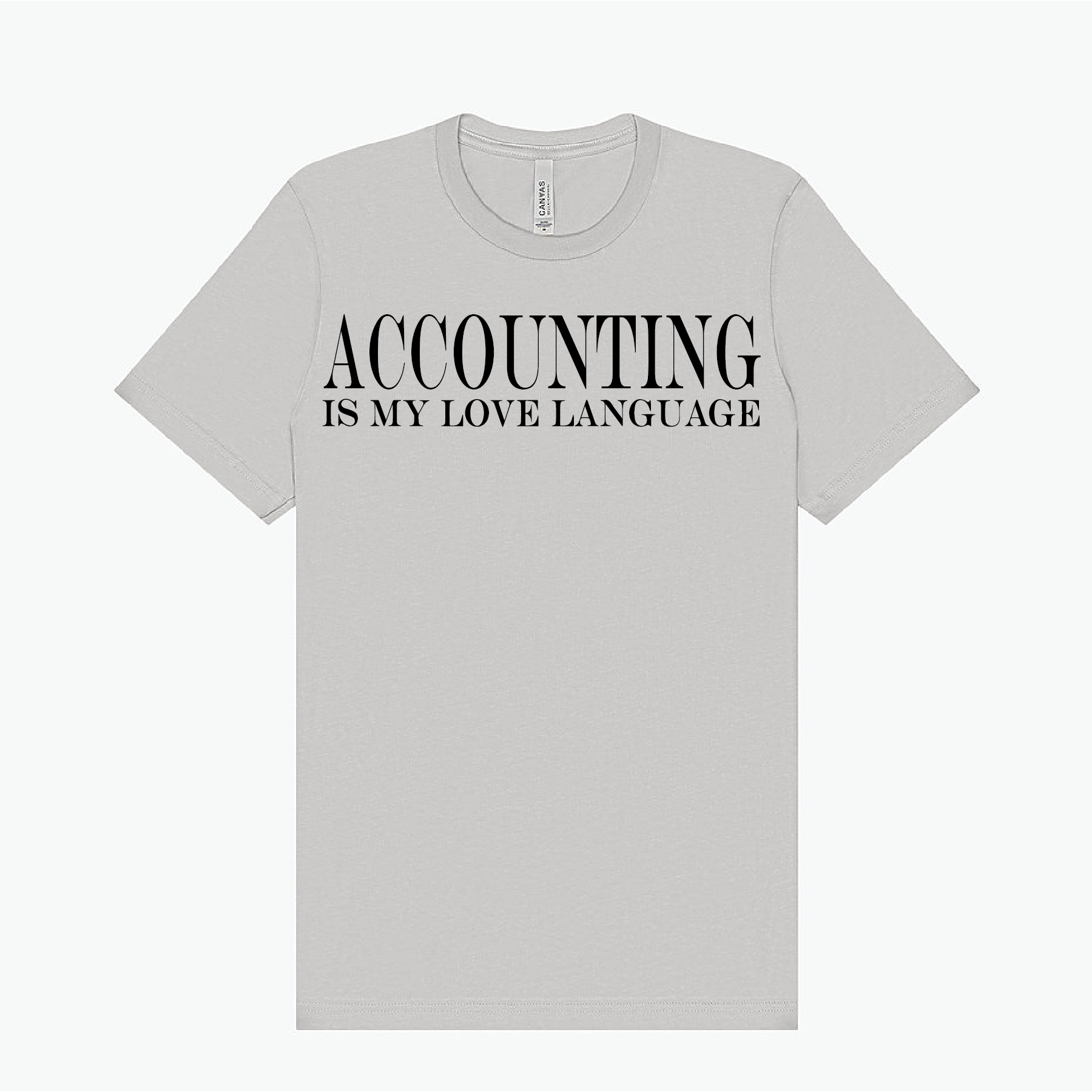 Accounting is my love language T-Shirt