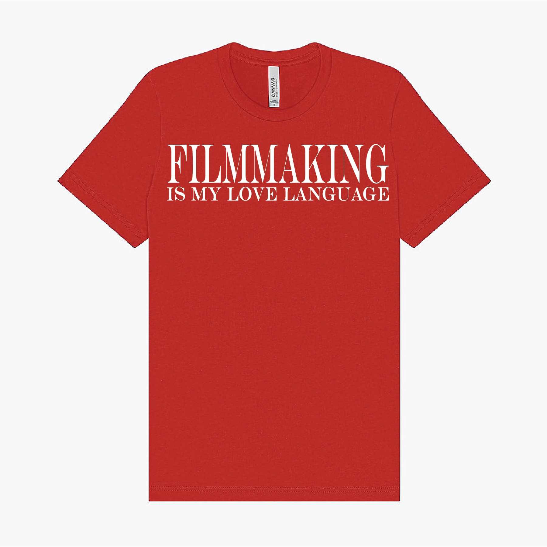 Filmmaking is my love language T-Shirt