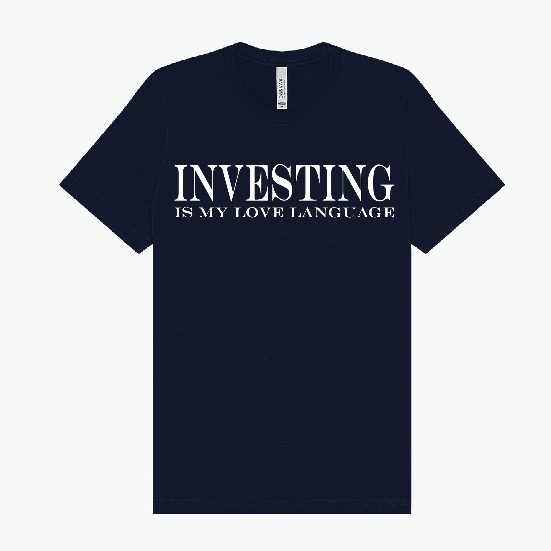 Investing is my love language T-Shirt