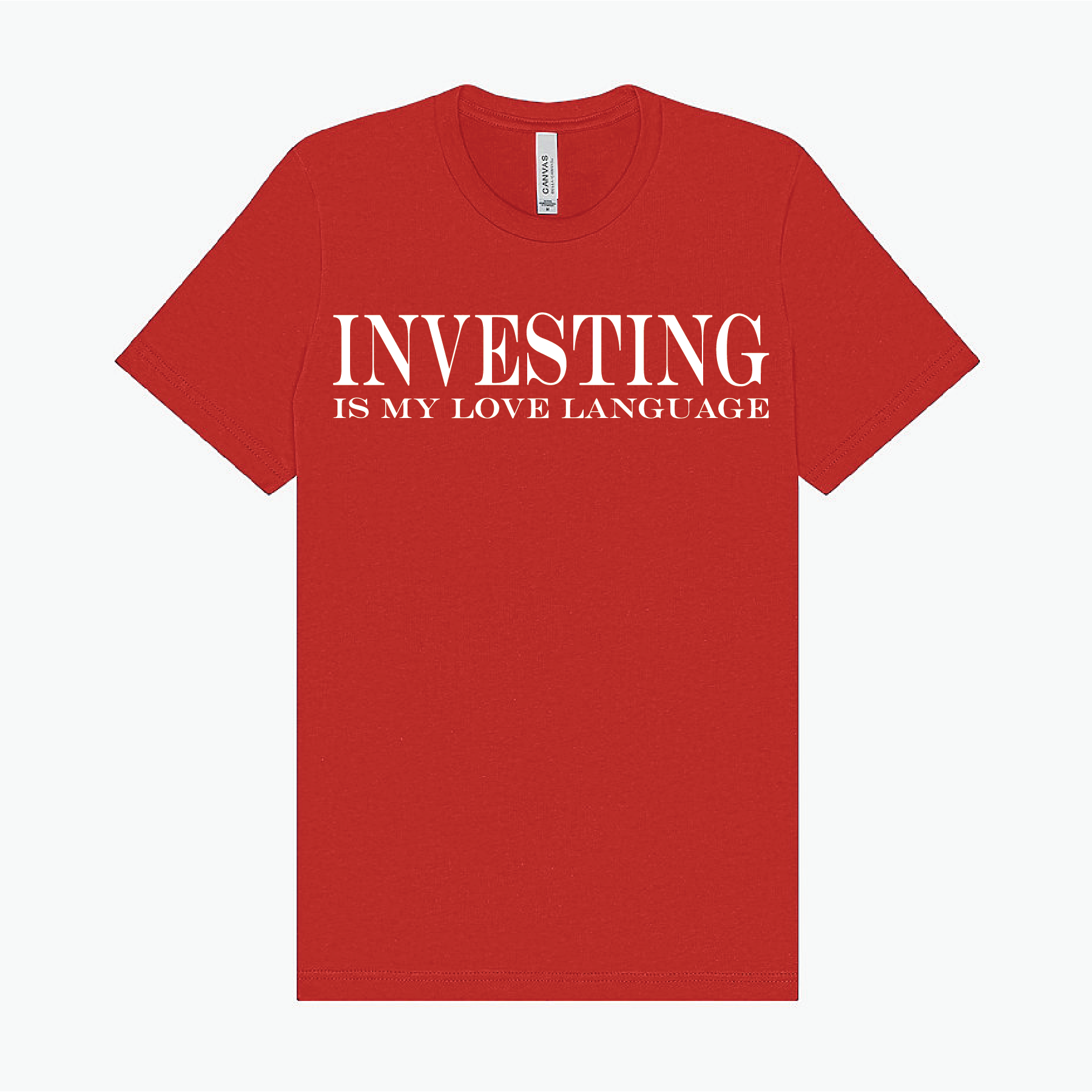 Investing is my love language T-Shirt