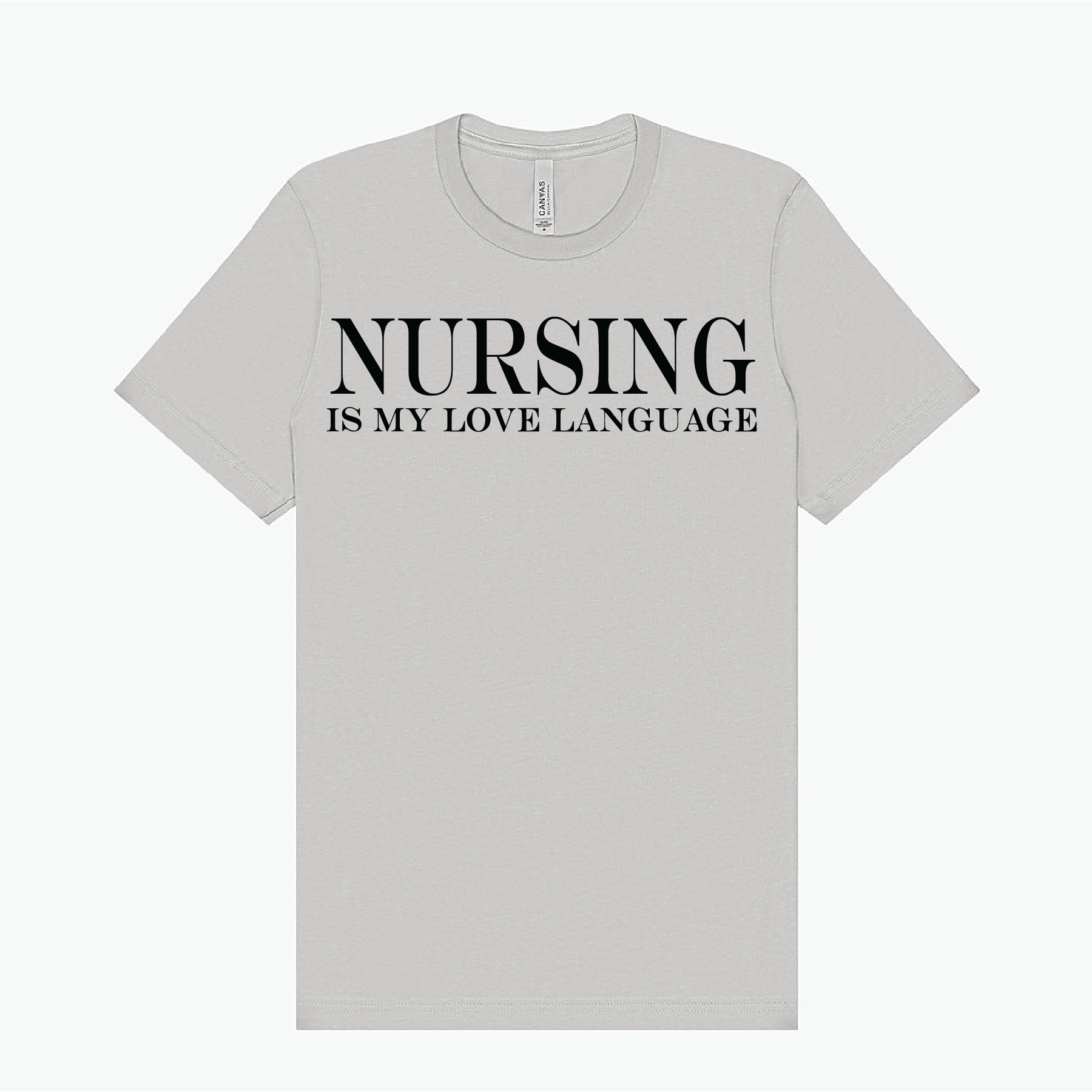 Nursing is my love language T-Shirt