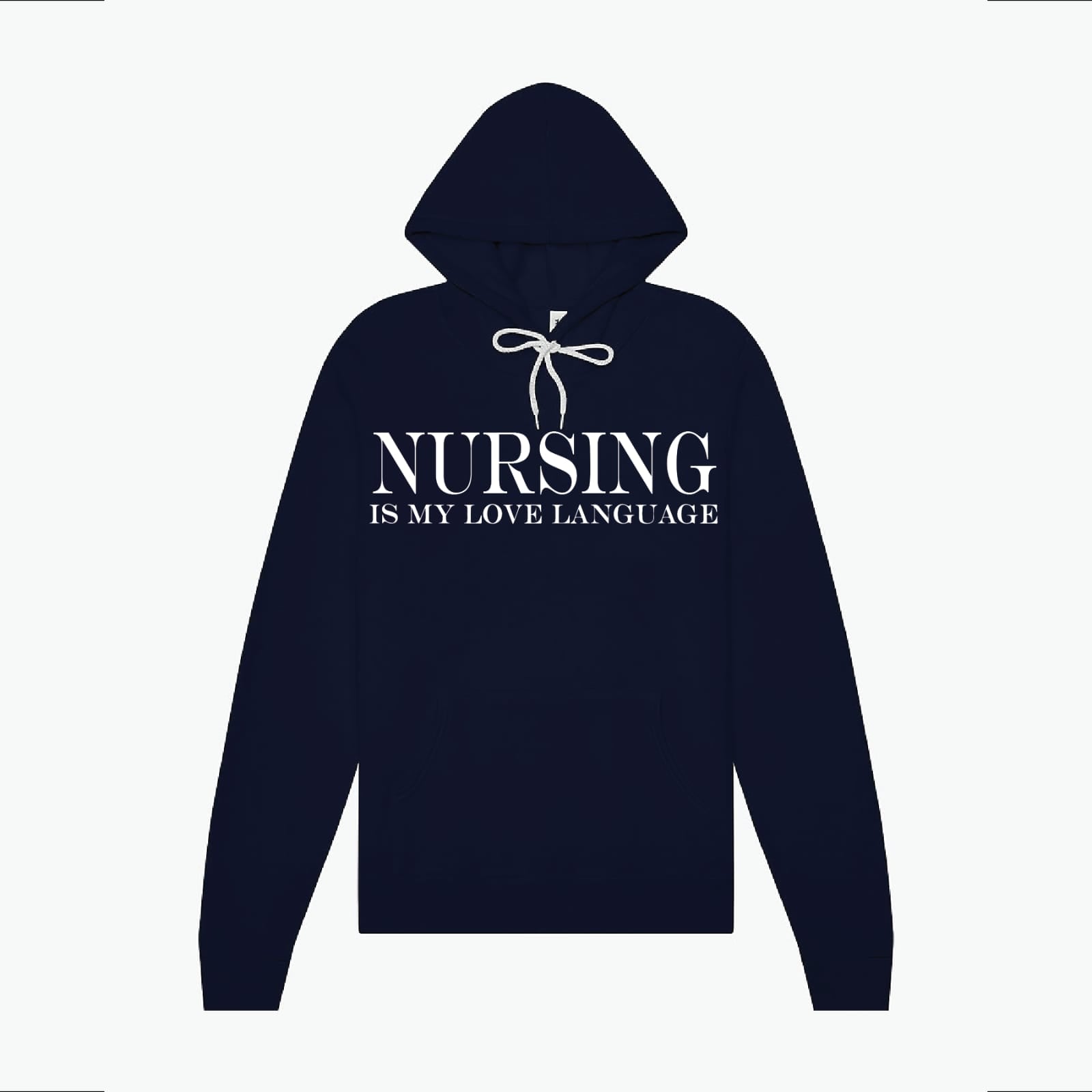 Nursing is my love language Hoodie