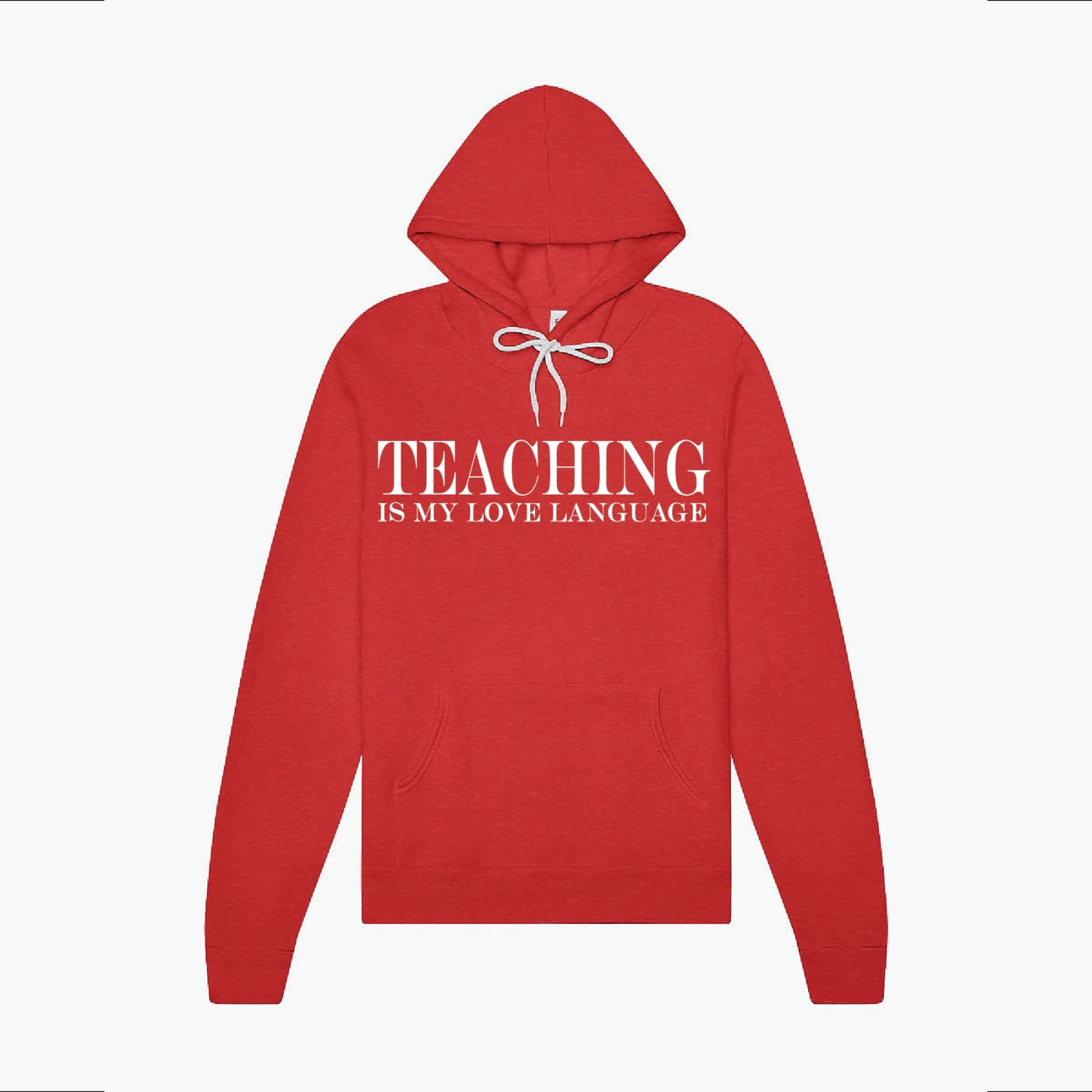 Teaching is my love language Hoodie