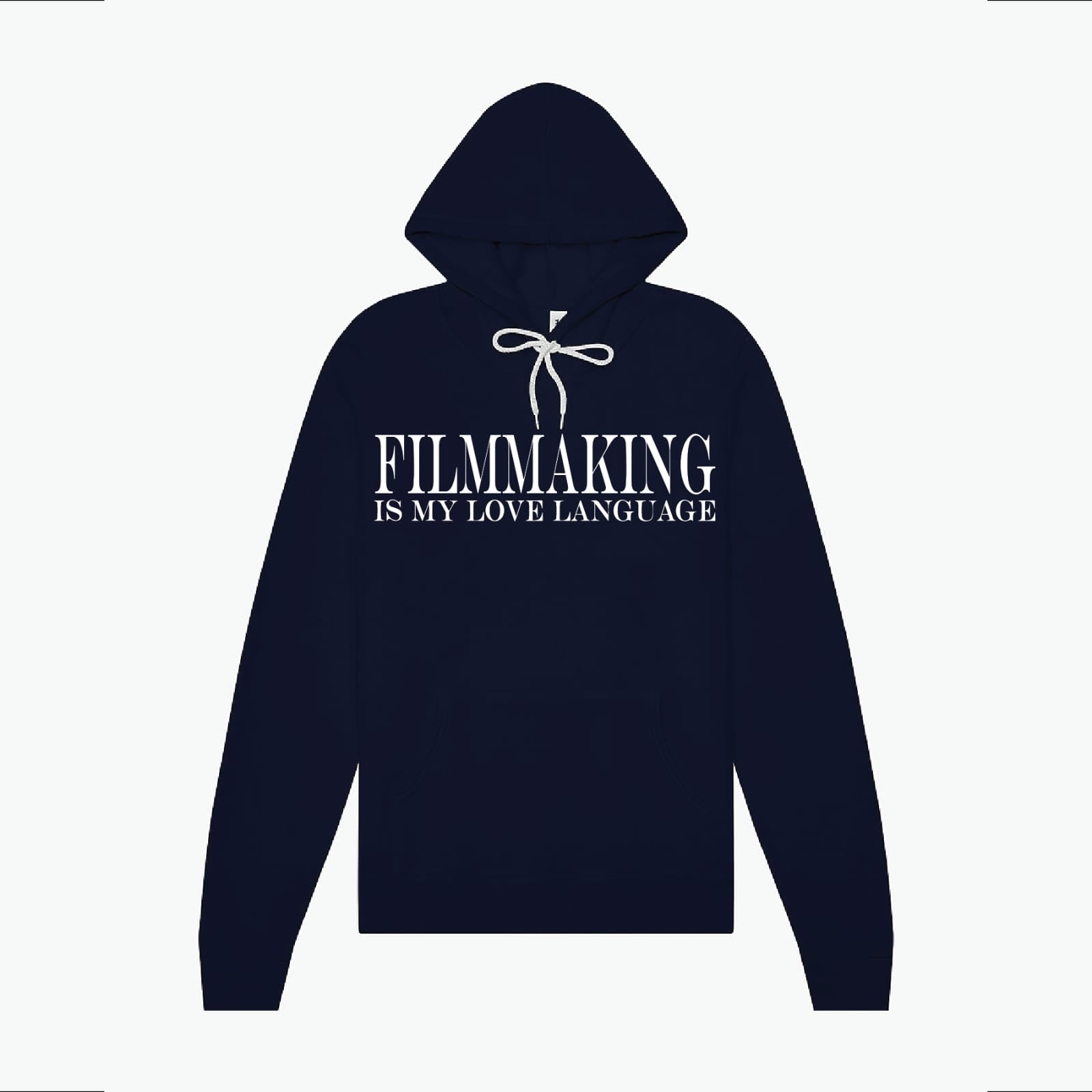 Filmmaking is my love language Hoodie