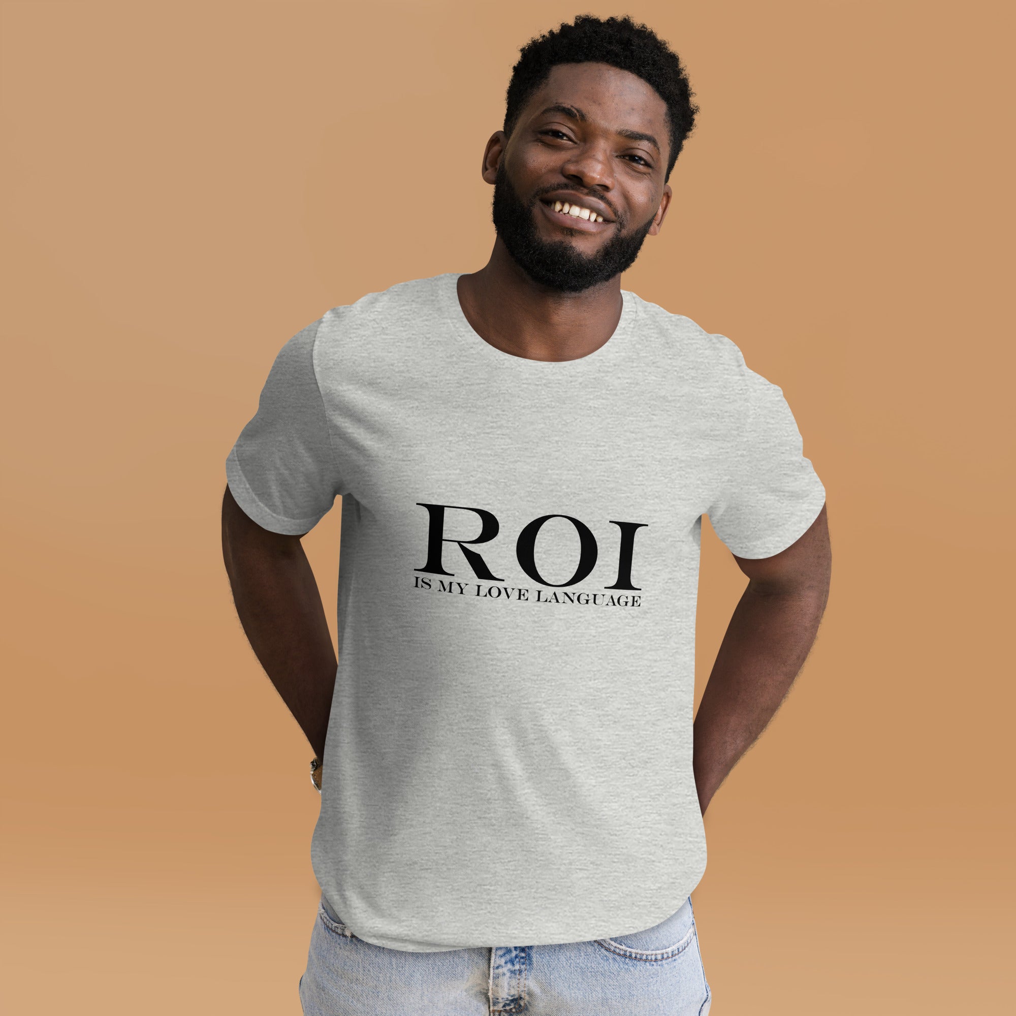 ROI is my love language Quality Unisex T-Shirt