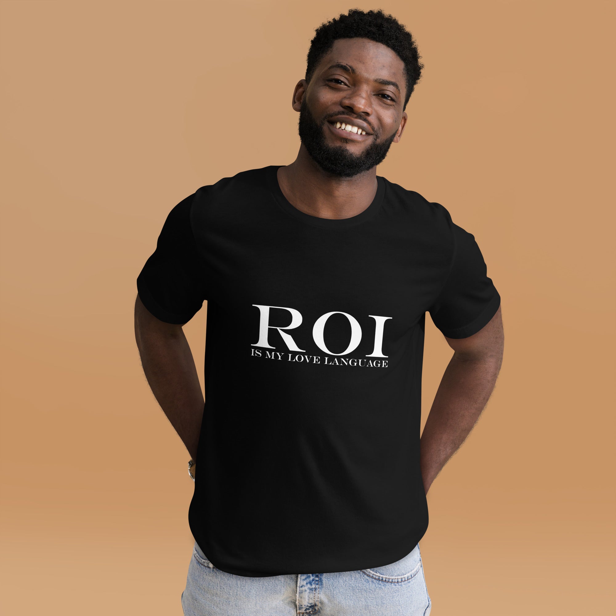 ROI is my love language Quality Unisex T-Shirt