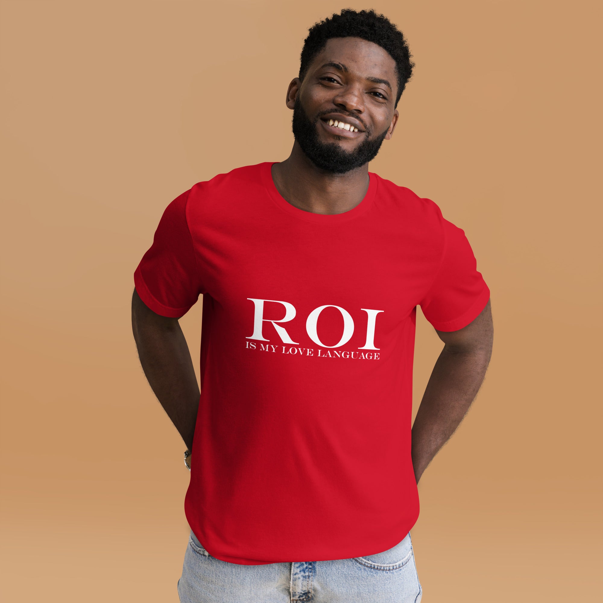 ROI is my love language Quality Unisex T-Shirt